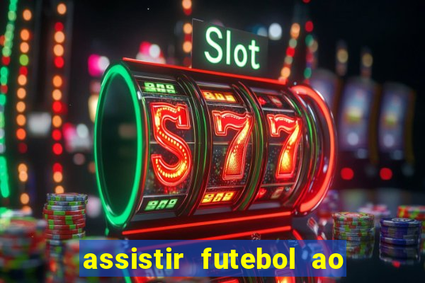 assistir futebol ao vivo rmc